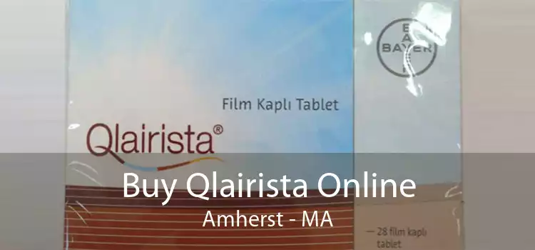 Buy Qlairista Online Amherst - MA
