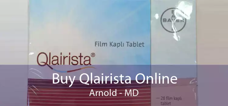 Buy Qlairista Online Arnold - MD