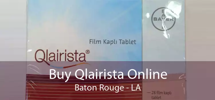 Buy Qlairista Online Baton Rouge - LA