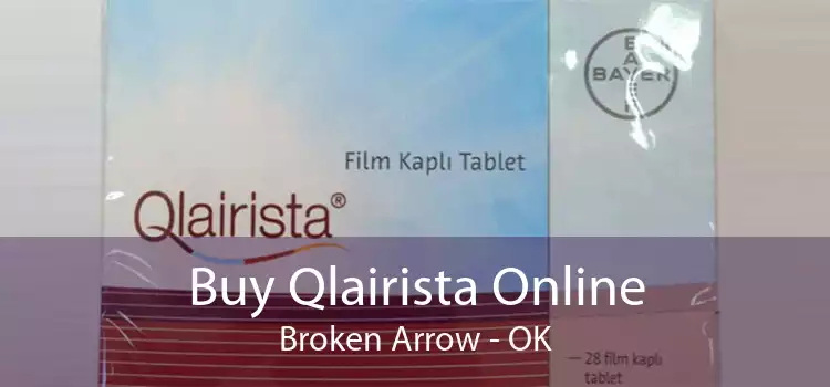 Buy Qlairista Online Broken Arrow - OK