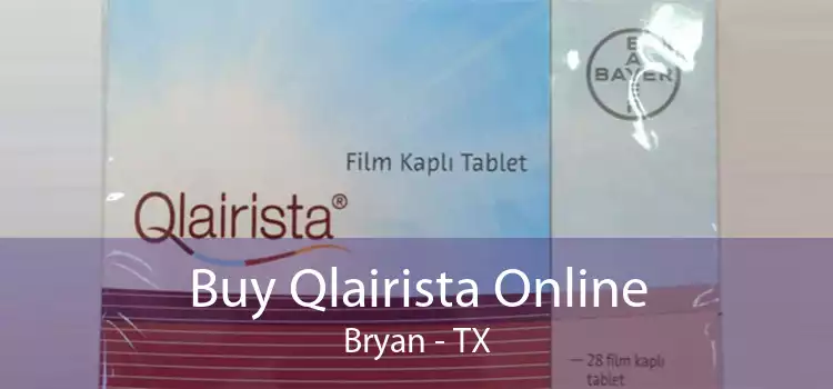 Buy Qlairista Online Bryan - TX