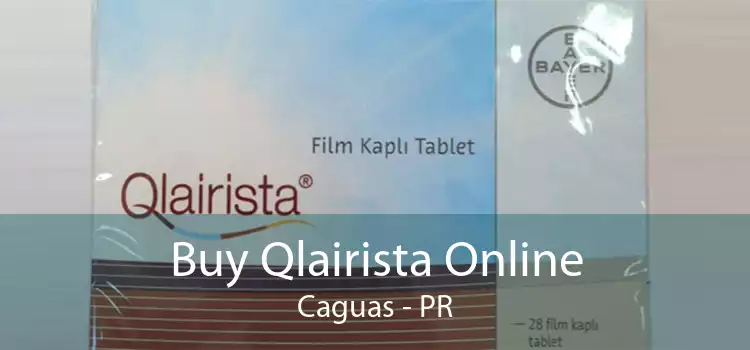 Buy Qlairista Online Caguas - PR