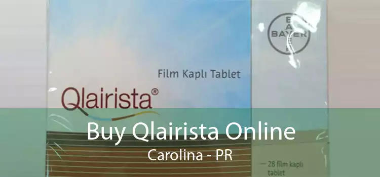 Buy Qlairista Online Carolina - PR