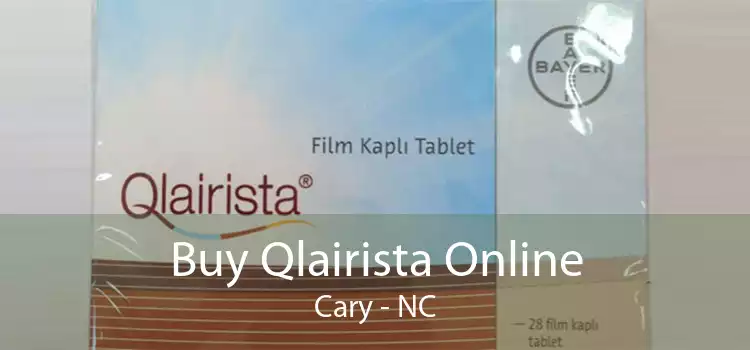 Buy Qlairista Online Cary - NC