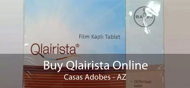 Buy Qlairista Online Casas Adobes - AZ