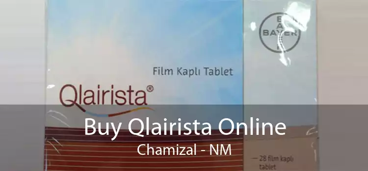 Buy Qlairista Online Chamizal - NM