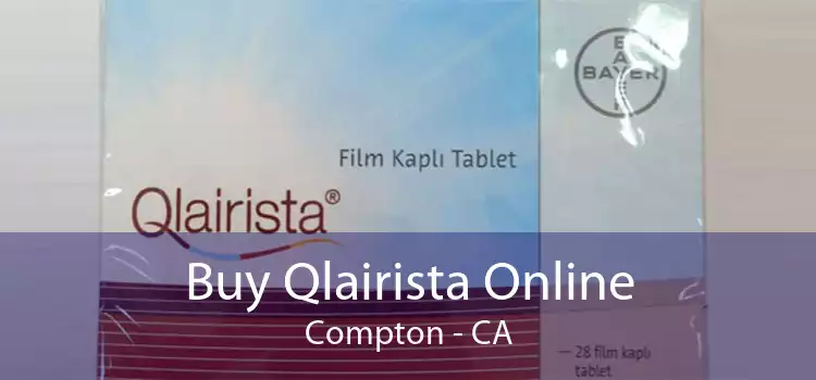 Buy Qlairista Online Compton - CA
