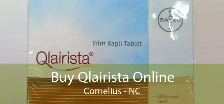 Buy Qlairista Online Cornelius - NC