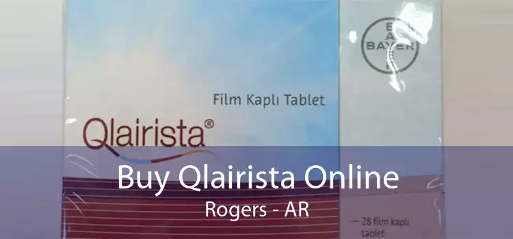 Buy Qlairista Online Rogers - AR